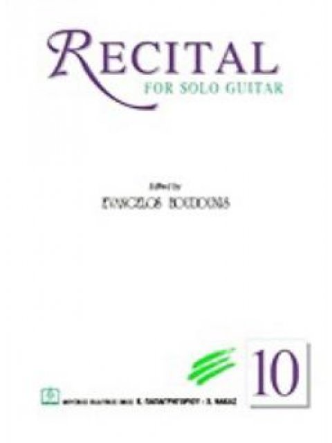 RECITAL 10 FOR SOLO GUITAR