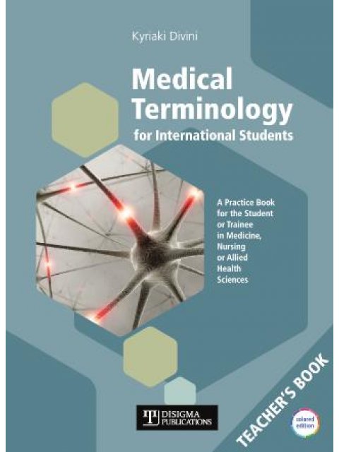 MEDICAL TERMINOLOGY FOR INTERNTIONAL STUDENTS