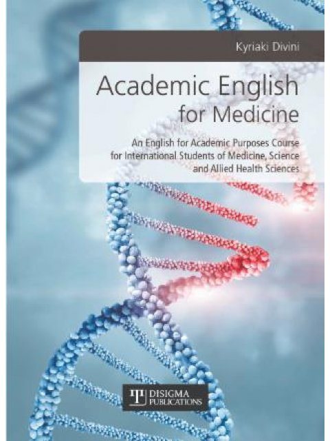 ACADEMIC ENGLISH FOR MEDICINE