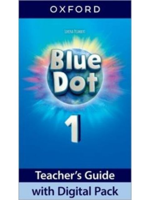 BLUE DOT 1 TCHR'S GUIDE (+ DIGITAL PACK)