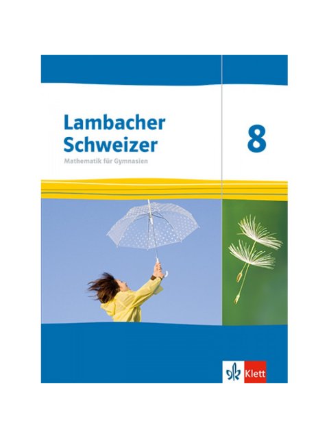 Lambacher Schweizer Mathematik 8 Ausgabe TH, HH ab 2022