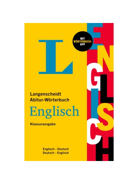 Langenscheidt Abitur-Wörterbuch Englisch Klausurausgabe, m. Buch, m. Online-Zugang