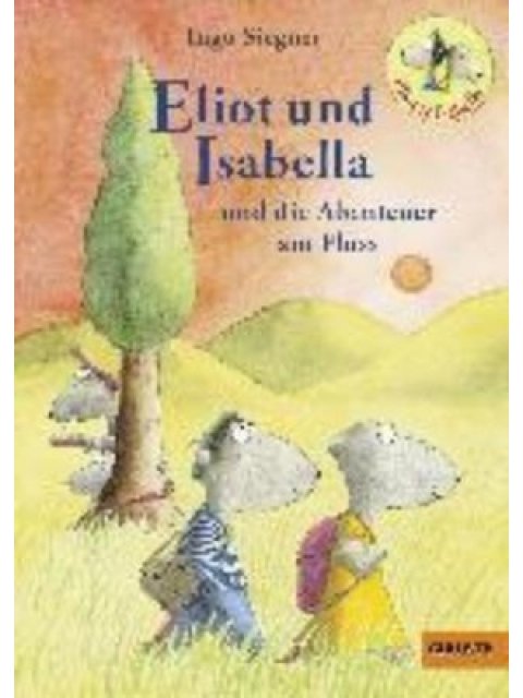 Eliot und Isabella und die Abenteuer am Fluss