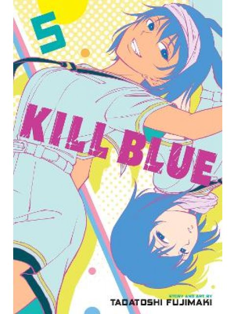 KILL BLUE, VOL. 5 PA