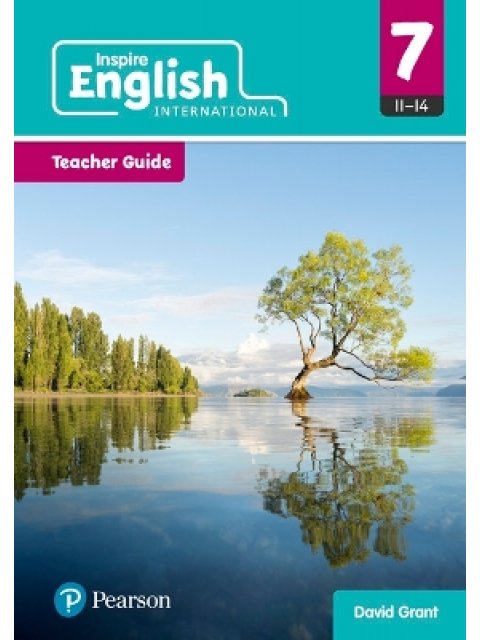 INSPIRE ENGLISH INTERNATIONAL YEAR 7 TCHR'S GUIDE