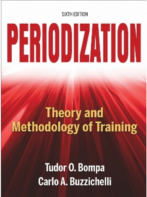 Periodization : Theory and Methodology of Training