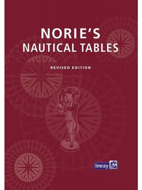 NORIE'S NAUTICAL TABLES - REVISED EDITION