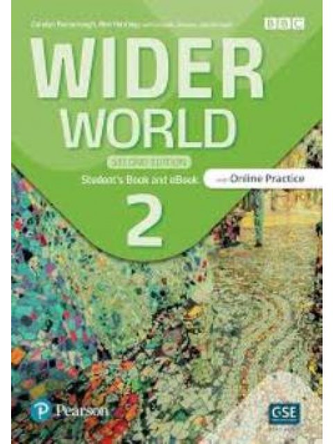 WIDER WORLD 2 SB (+ ONLINE PRACTICE & E-BOOK) 2ND ED