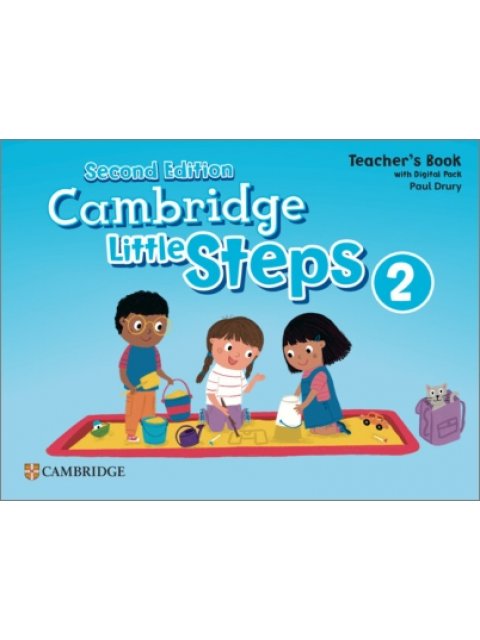 CAMBRIDGE LITTLE STEPS 2 TCHR'S (+ DIGITAL PACK) 2ND ED