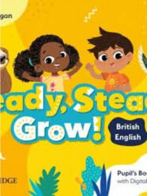 READY, STEADY, GROW! 1 PUPILS BOOK (+ DIGITAL PACK)