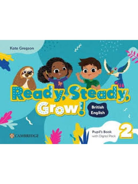 READY, STEADY, GROW! 2 PUPILS BOOK (+ DIGITAL PACK)