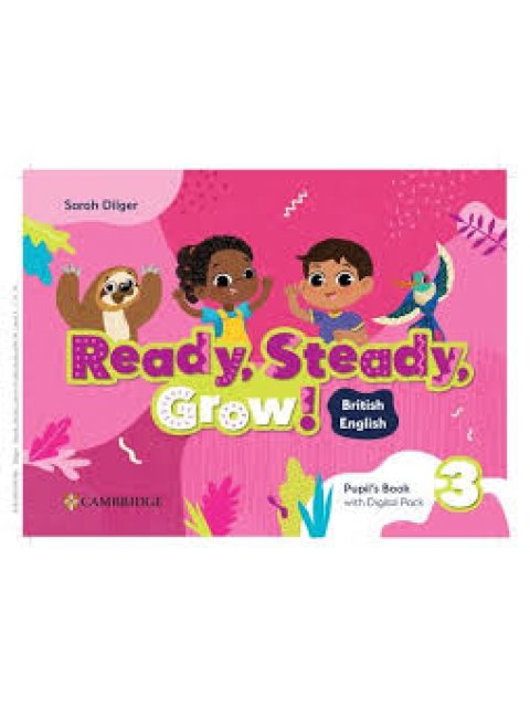 READY, STEADY, GROW! 3 PUPILS BOOK (+ DIGITAL PACK)
