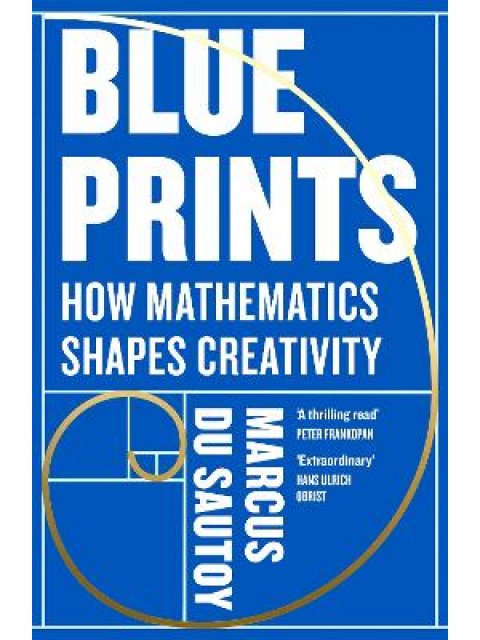 BLUEPRINTS : HOW MATHEMATICS SHAPES CREATIVITY TPB