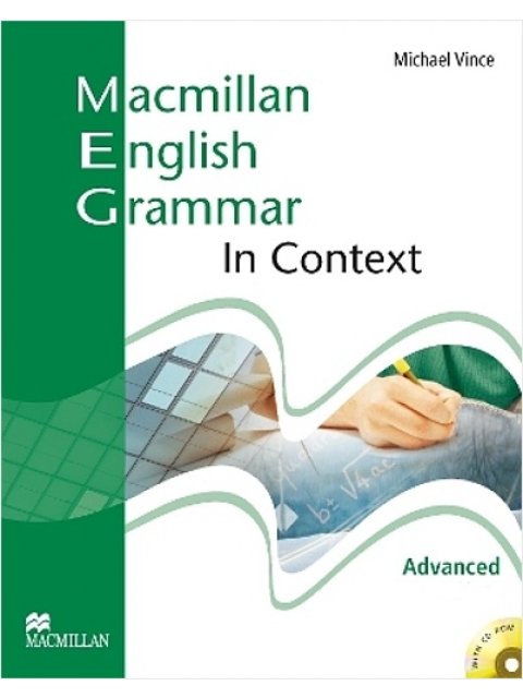 MACMILLAN ENGLISH GRAMMAR IN CONTEXT ADVANCED SB N/E