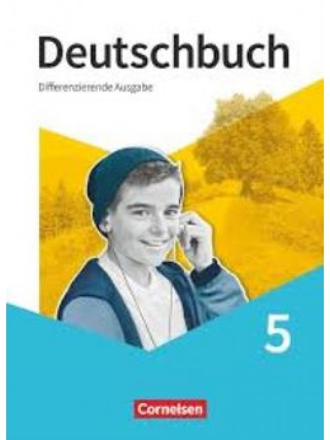 DEUTSCHBUCH: SPRACH- UND LESEBUCH, DIFFERENZIERENDE AUSGABE 2020 · 5, SCHULJAHR