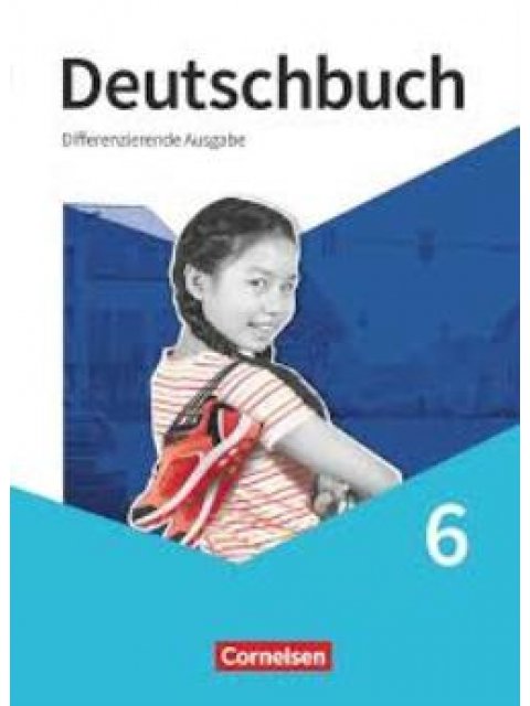 DEUTSCHBUCH: SPRACH- UND LESEBUCH, DIFFERENZIERENDE AUSGABE 2020 6, SCHULJAHR