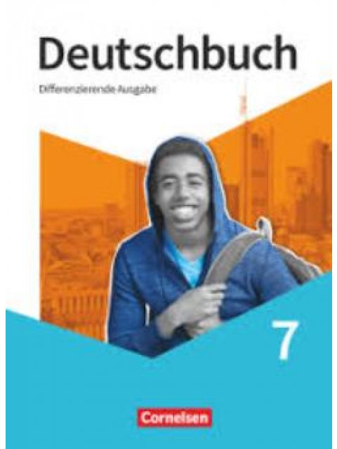 DEUTSCHBUCH: SPRACH- UND LESEBUCH, DIFFERENZIERENDE AUSGABE 2020 7, SCHULJAHR