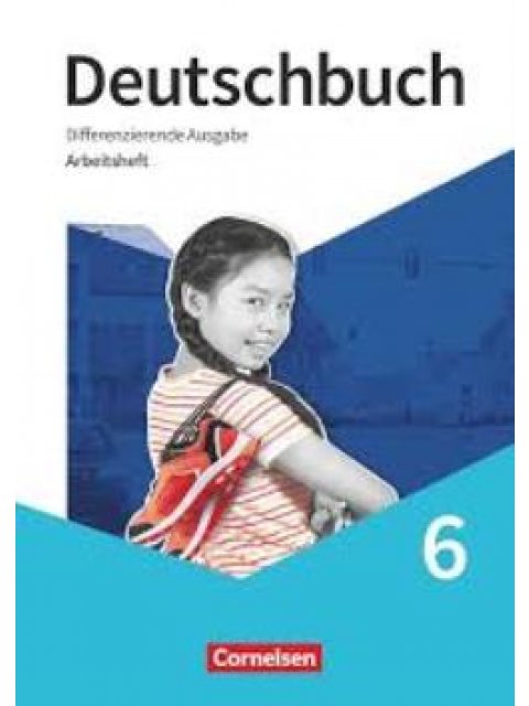 DEUTSCHBUCH: ARBEITSHEFT 6 MIT LÖSUNGEN, DIFFERENZIERENDE AUSGABE 2020