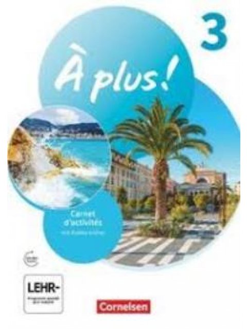 À plus! Neubearbeitung 2020 Band 3 2, Carnet d'activités mit Audios online