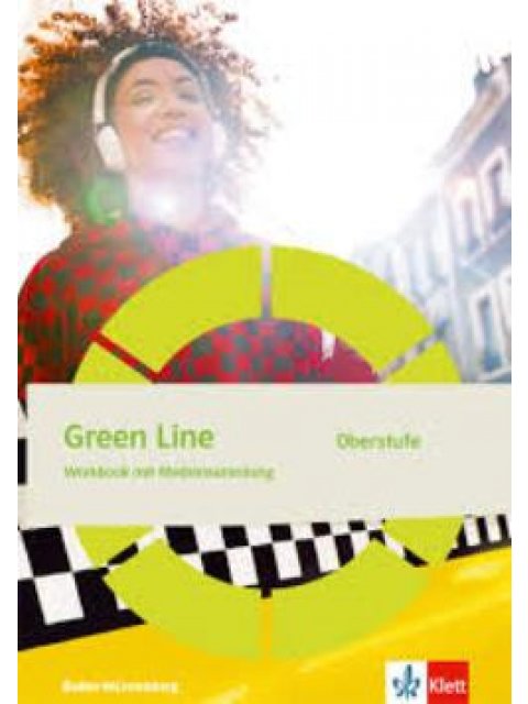 GREEN LINE OBERSTUFE WORKBOOK (BADEN-WURTTENBERG) KLASSE 11/12-12/13