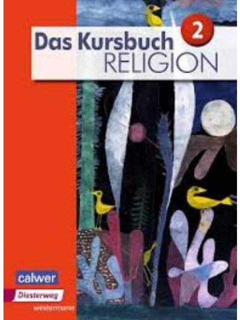 Das Kursbuch Religion 2 Ausgabe 2015