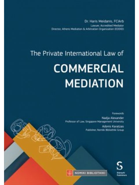 THE PRIVATE INTERNATIONAL LAW OF COMMERCIAL MEDIATION