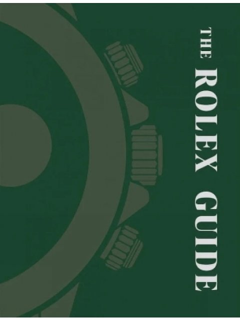 THE ROLEX GUIDE