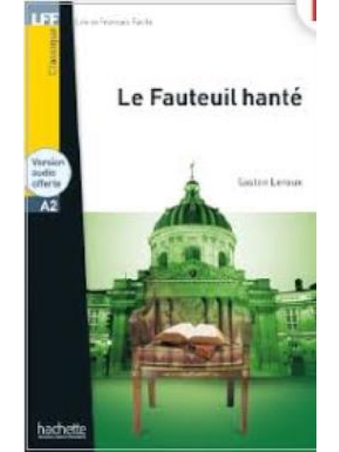 LFF : LE FAUTEUIL HANTÉ A2