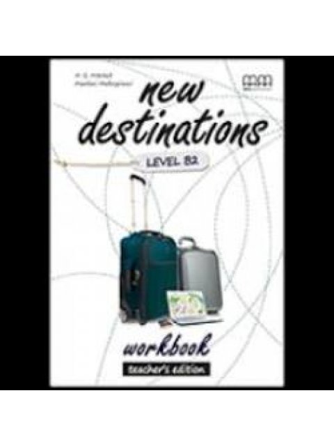 NEW DESTINATIONS B2 TCHR'S WB