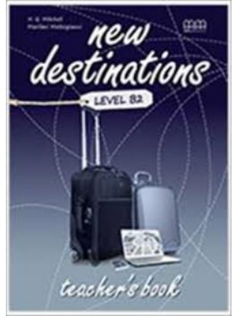 NEW DESTINATIONS B2 TCHR'S