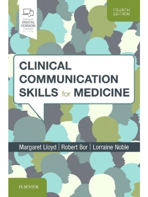 CLINICAL COMMUNICATION SKILLS FOR MEDICINE 4TH ED PB