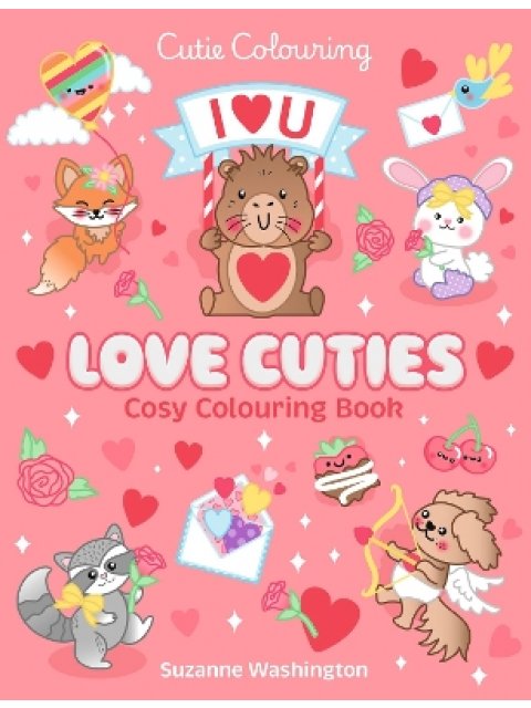 Cutie Colouring: Love Cuties - Cosy Colouring Book