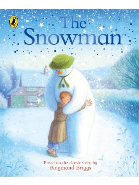 The Snowman: The Book of the Classic Film