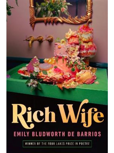 RICH WIFE - WISCONSIN POETRY SERIES