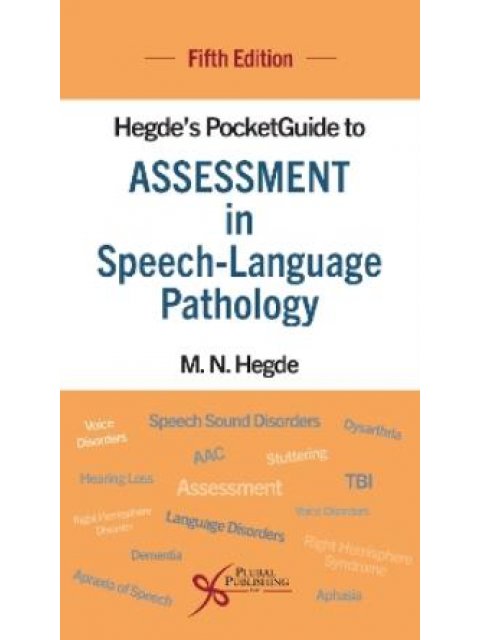 HEGDE'S POCKETGUIDE TO ASSESSMENT IN SPEECH-LANGUAGE PATHOLOGY