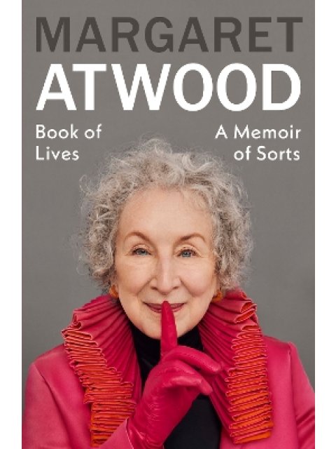 BOOK OF LIVES : A MEMOIR OF SORTS HC