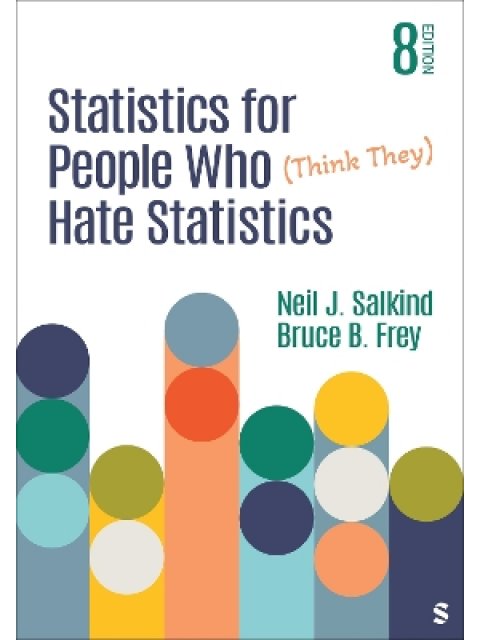 STATISTICS FOR PEOPLE WHO (THINK THEY)HATE STATISTICS