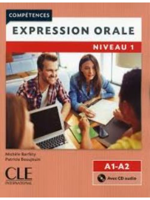 EXPRESSION ORALE 4 B2 + C1 METHODE N/E
