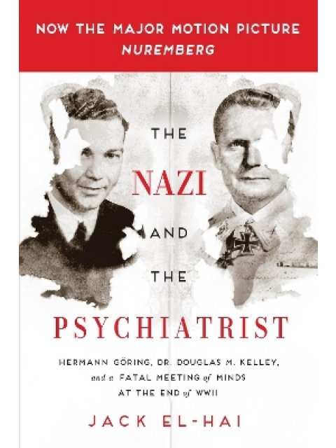 THE NAZI AND THE PSYCHIATRIST PB