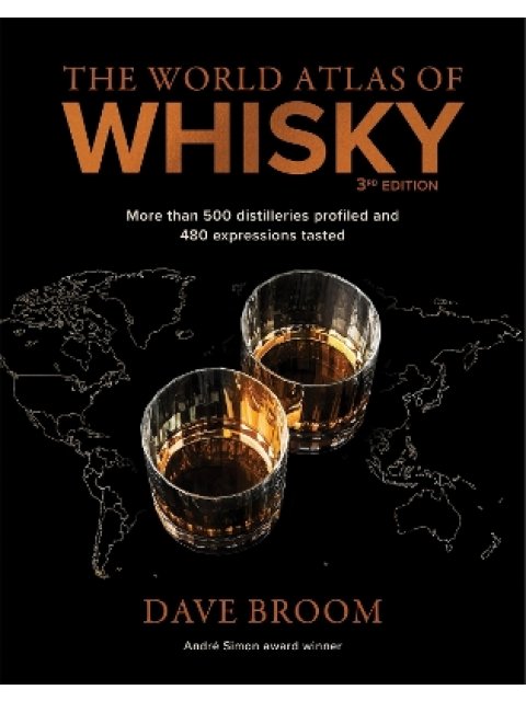 The World Atlas of Whisky 3rd edition HC