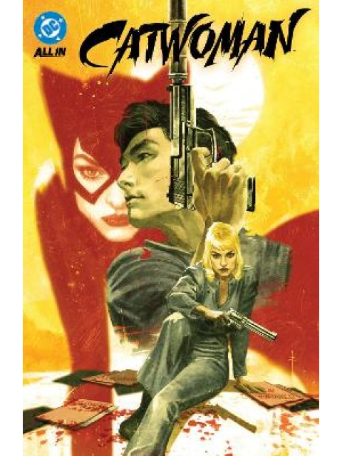 CATWOMAN VOL. 2: NEVER LET THEM SMELL BLOOD PB