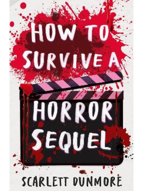 HOW TO SURVIVE A HORROR SEQUEL PB