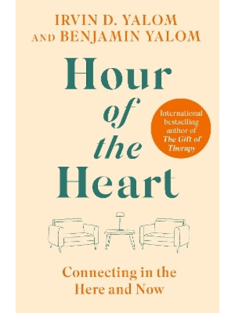 HOUR OF THE HEART : CONNECTING IN THE HERE AND NOW PB