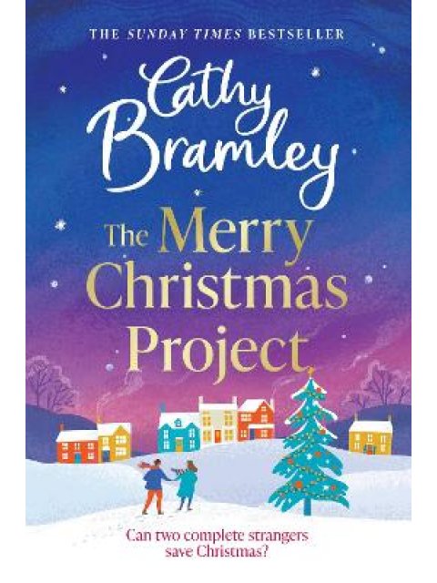 THE MERRY CHRISTMAS PROJECT : A WARM AND COSY ROMANCE TO CURL UP WITH THIS FESTIVE SEASON FOR FANS O