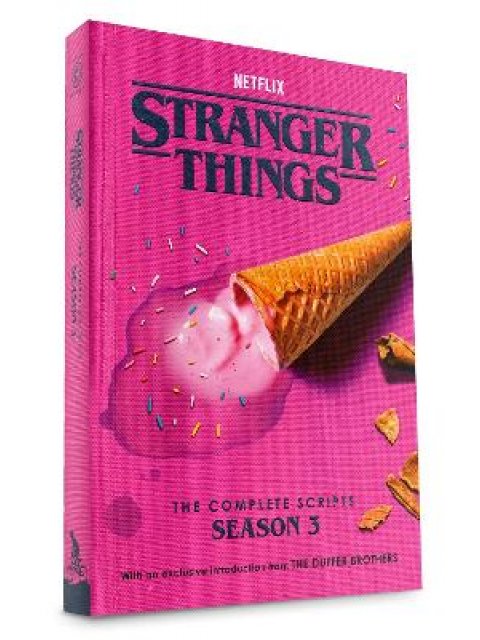 STRANGER THINGS: THE COMPLETE SCRIPTS, SEASON 3 PB