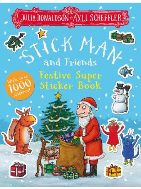 STICK MAN AND FRIENDS FESTIVE SUPER STICKER BOOK PB