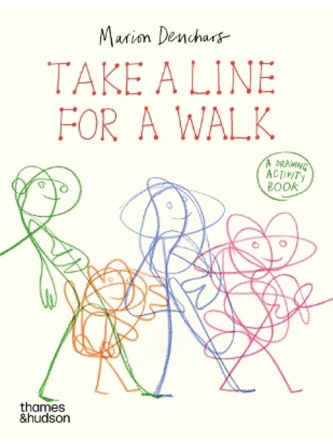 TAKE A LINE FOR A WALK : A DRAWING ACTIVITY BOOK