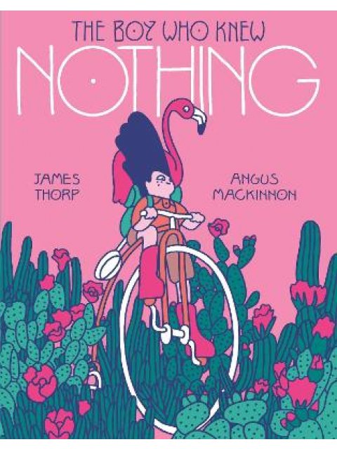 THE BOY WHO KNEW NOTHING