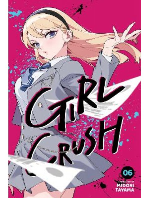 GIRL CRUSH, VOL. 6 PA