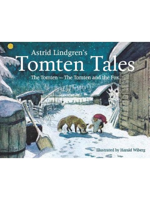 ASTRID LINDGREN'S TOMTEN TALES: THE TOMTEN & THE TOMTEN FOX HC